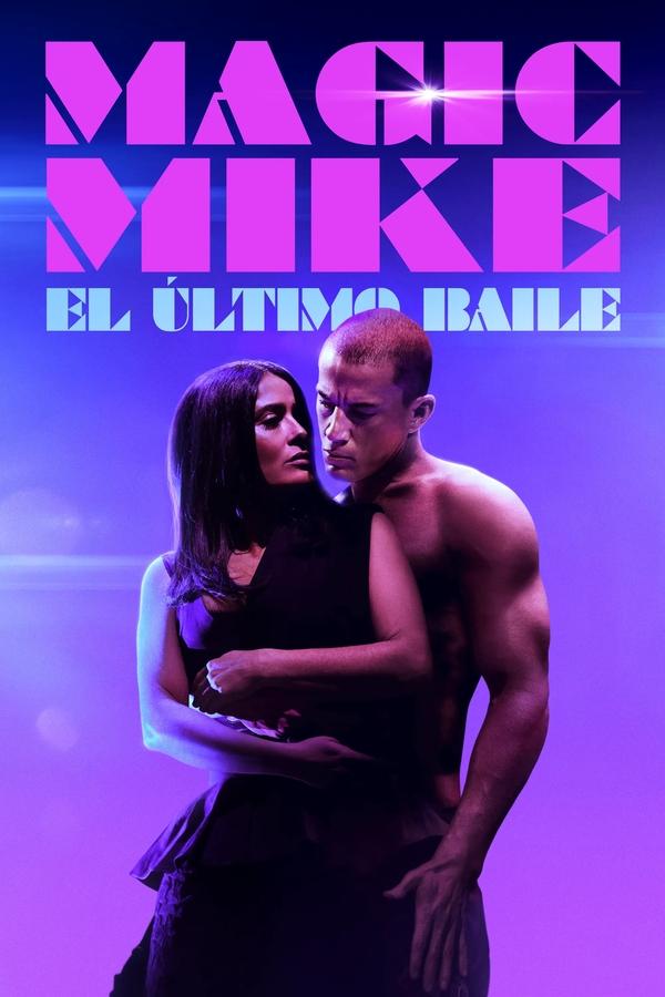 El último baile de Magic Mike (2023)