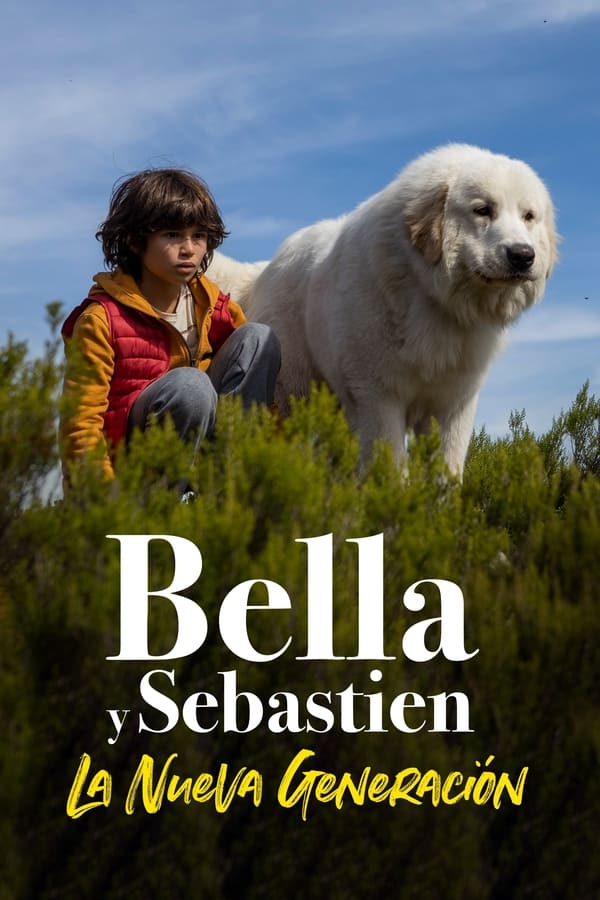 Belle et Sébastien - Nouvelle Génération (2022)