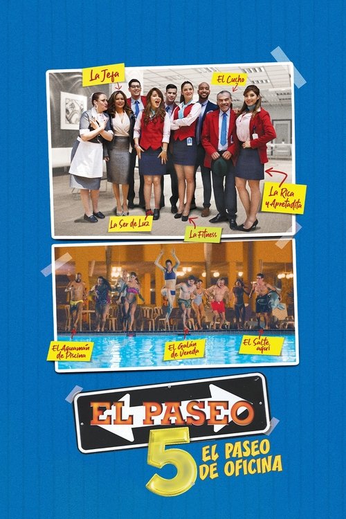 El Paseo 5: El Paseo de Oficina (2018)